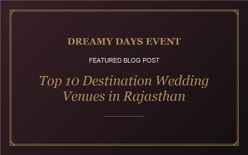 Rajasthan Destination Wedding Venues
